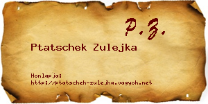 Ptatschek Zulejka névjegykártya